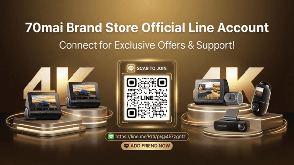 70mai Brand Store Official LINE Account: ยกระดับบริการหลังการขายกล้องติดรถยนต์แบบครบวงจร - 70mai Thailand