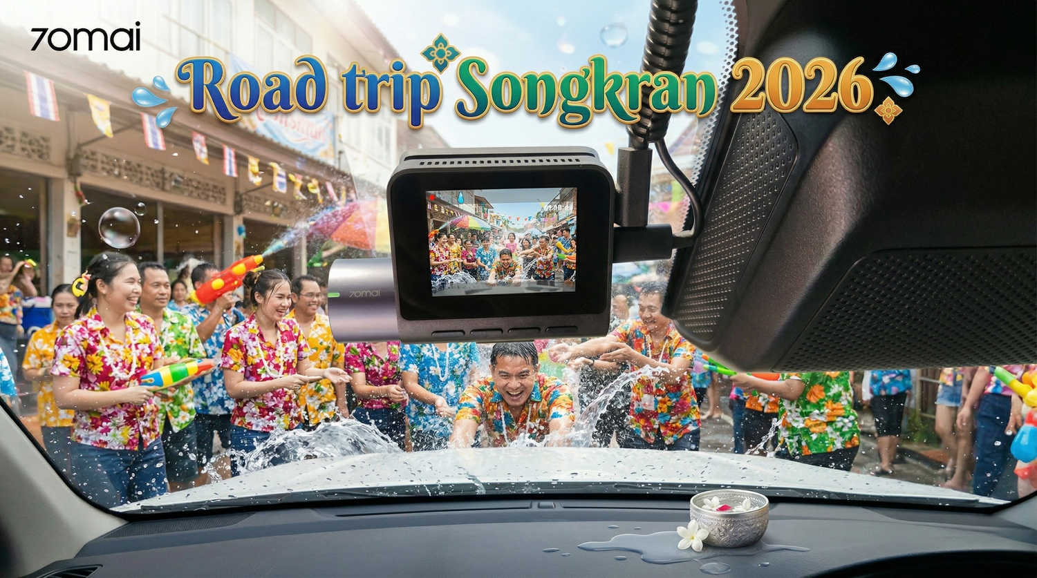 กล้องติดรถยนต์ 70mai กับ Road Trip สงกรานต์: บันทึกเรื่องราวระหว่างการเดินทาง